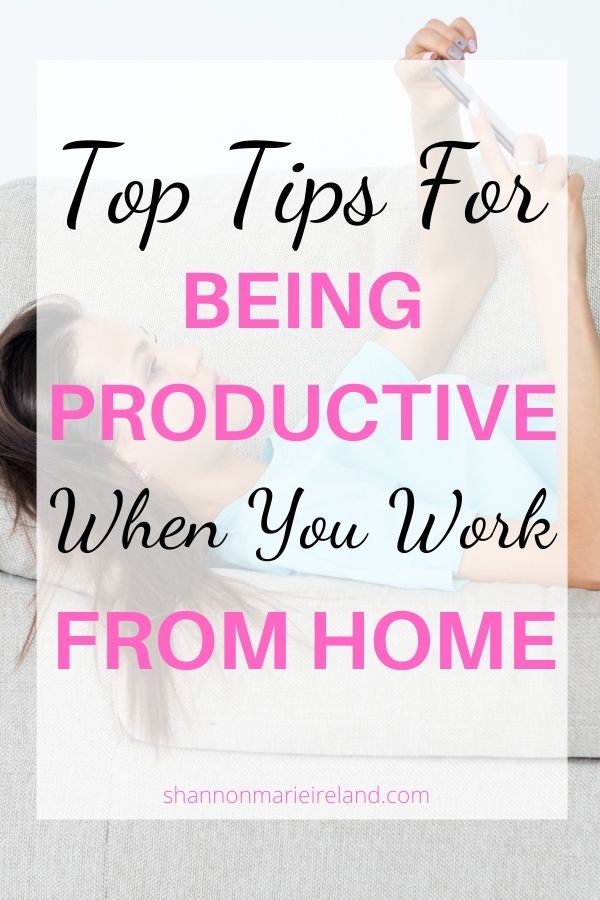 tips for being productive when you work from home