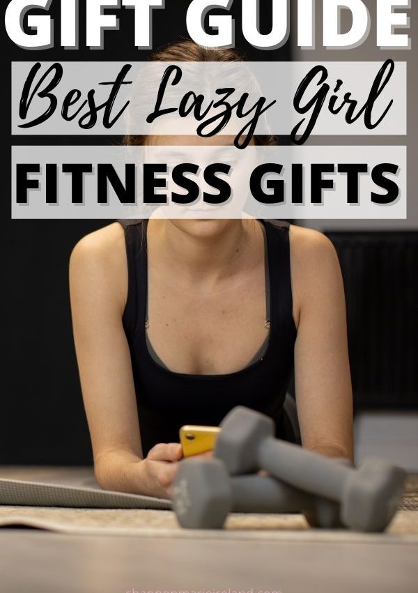 Best Lazy Girl Fitness Gifts