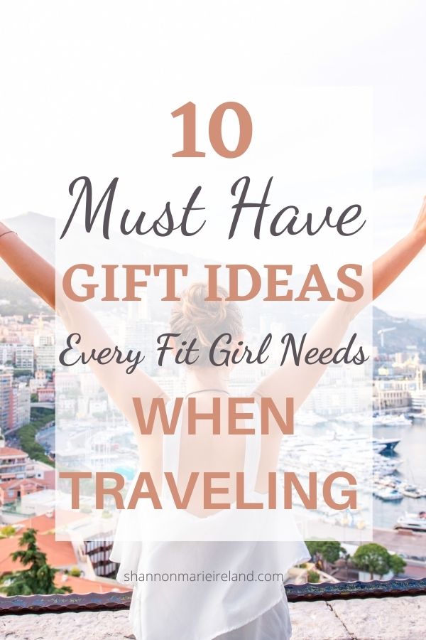 travel gift ideas for the fit girl