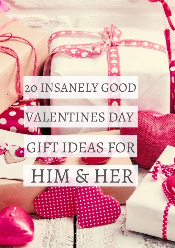 20 Insanely Good Last Minute Valentines Day Gifts For Him & Her