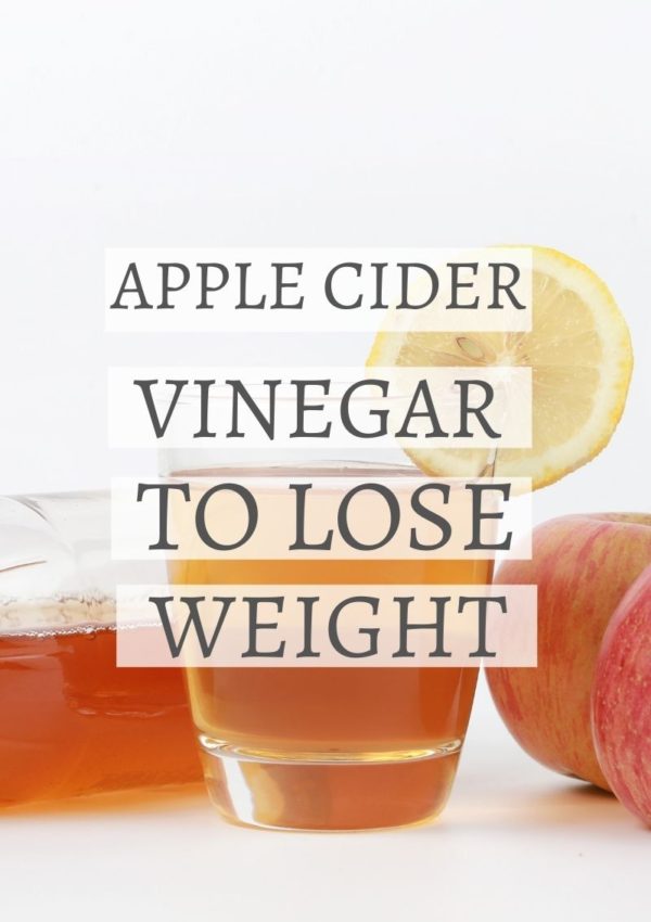 key benefits apple cider vinegar offers to lose weight