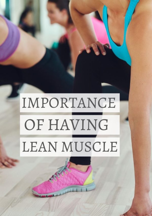 Importance for women to have lean muscle