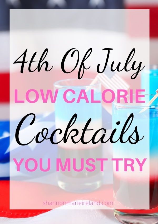4TH of july low calorie healthy cocktails