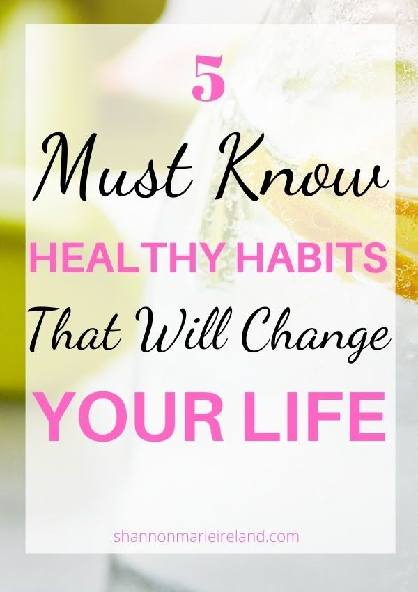healthy habits that will change your life for the better